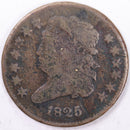 1825 Draped Bust Half Cent, Very Good Circulated Coin. Store