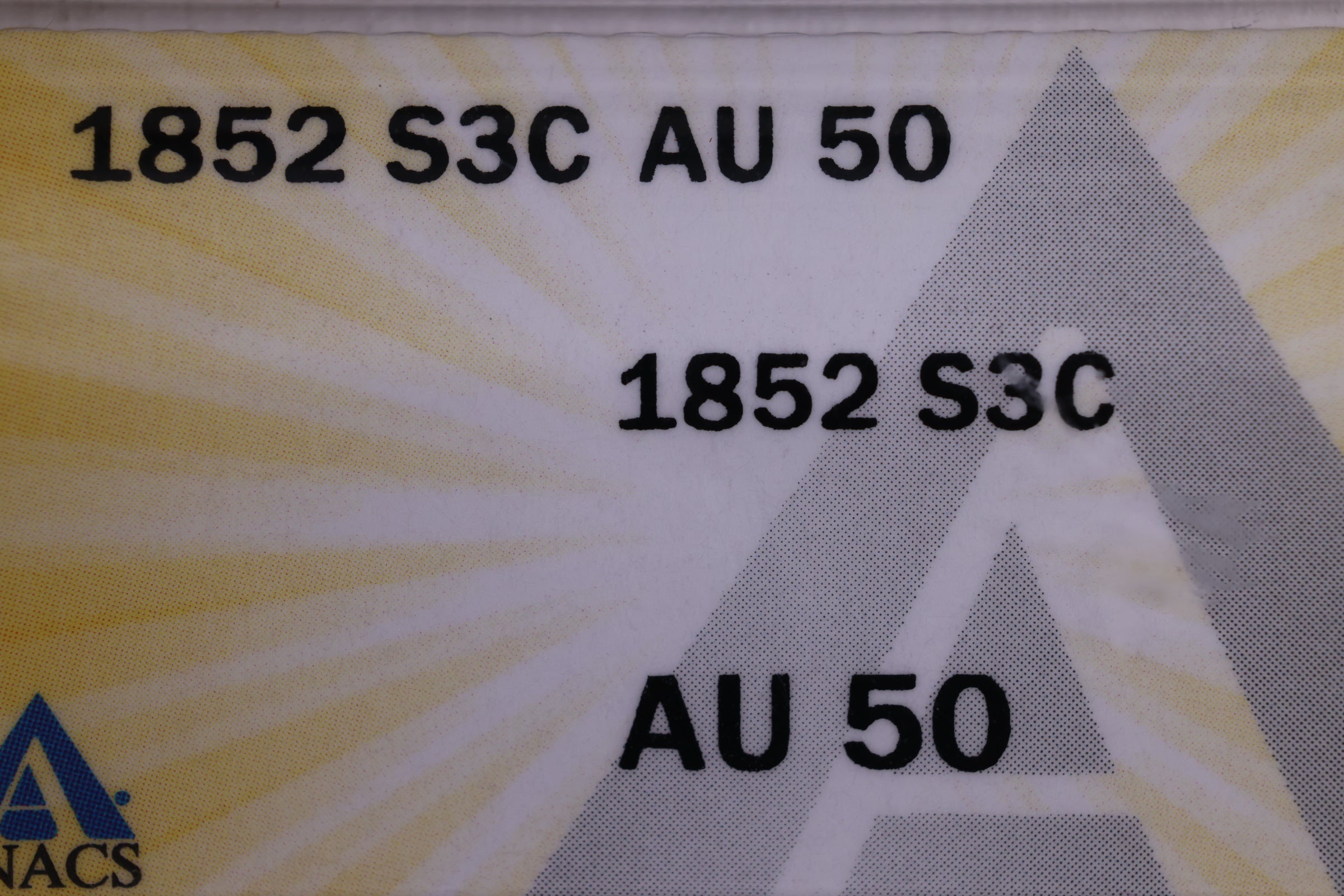 1852 3 Cent Silver., ANACS Certified; AU-50., Store #9085.