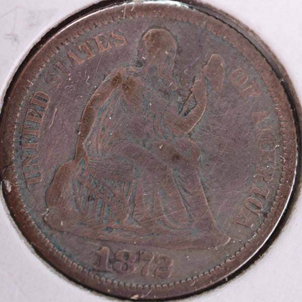 1872 Seated Liberty Silver Dime, Very Fine Circulated Coin, Store #d872.03