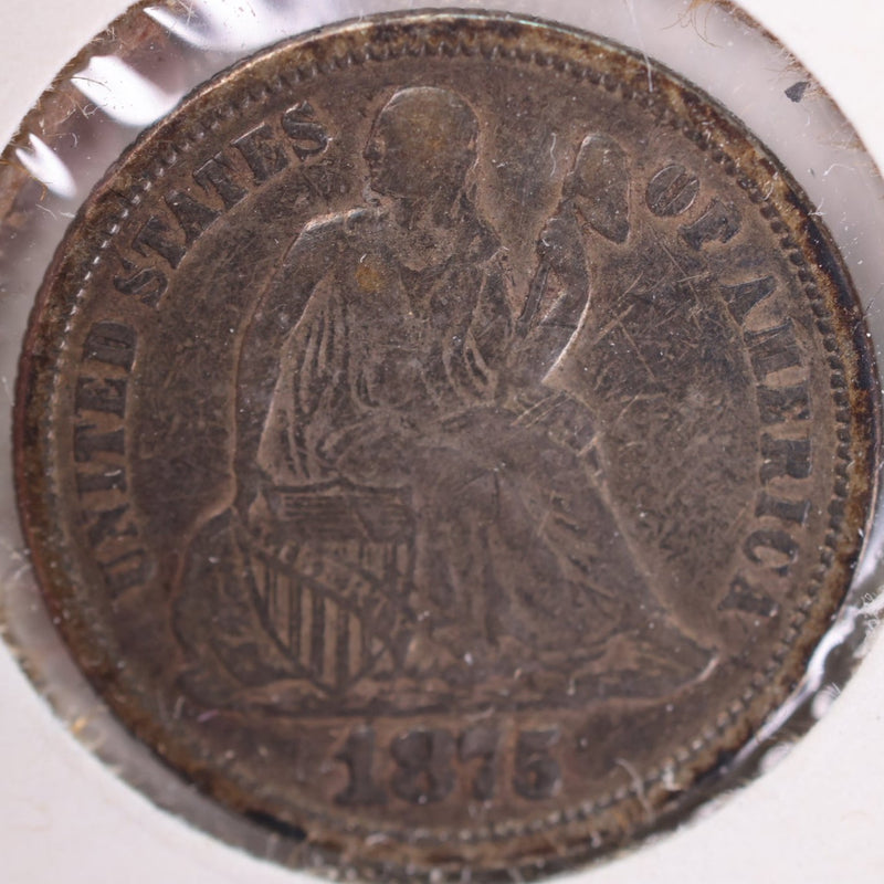1875 Seated Liberty Silver Dime, Extra Fine Circulated Coin, Store