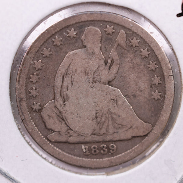 1839 Seated Liberty Silver Dime., Good., Store Sale #18989