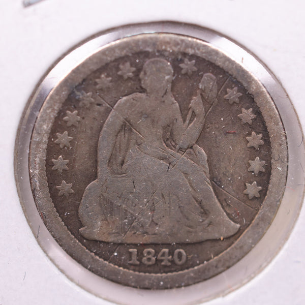 1840 Seated Liberty Silver Dime., V.G., Store Sale #18995