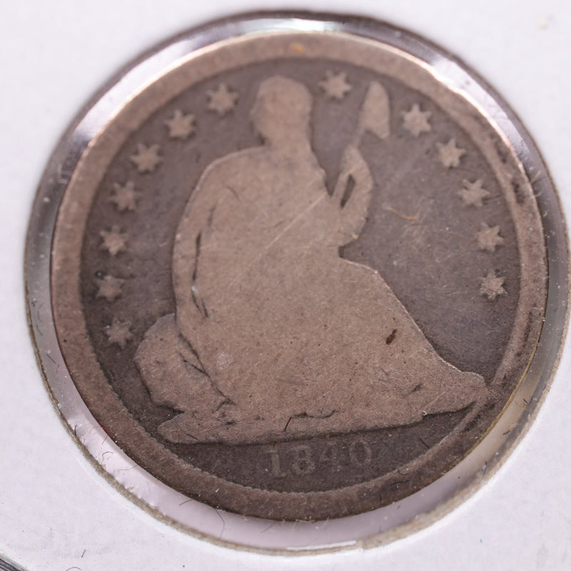 1840-O Seated Liberty Silver Dime., Good., Store Sale