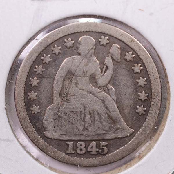 1845 Seated Liberty Silver Dime., Details., Store Sale #19014
