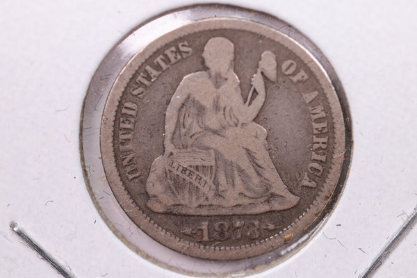1873 Seated Liberty Silver Dime., V.F., Store Sale #19108