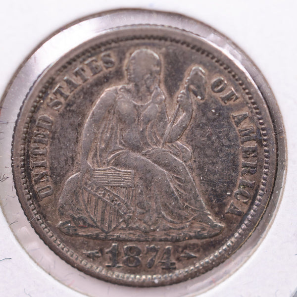 1874 Seated Liberty Silver Dime., XF Details., Store Sale #19112