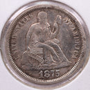 1875-S Seated Liberty Silver Dime., X.F +., Store Sale