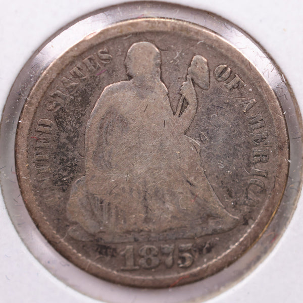 1875-CC Seated Liberty Silver Dime., V.G., Store Sale #19120