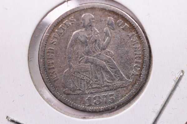 1875-CC Seated Liberty Silver Dime., X.F., Store Sale #19122