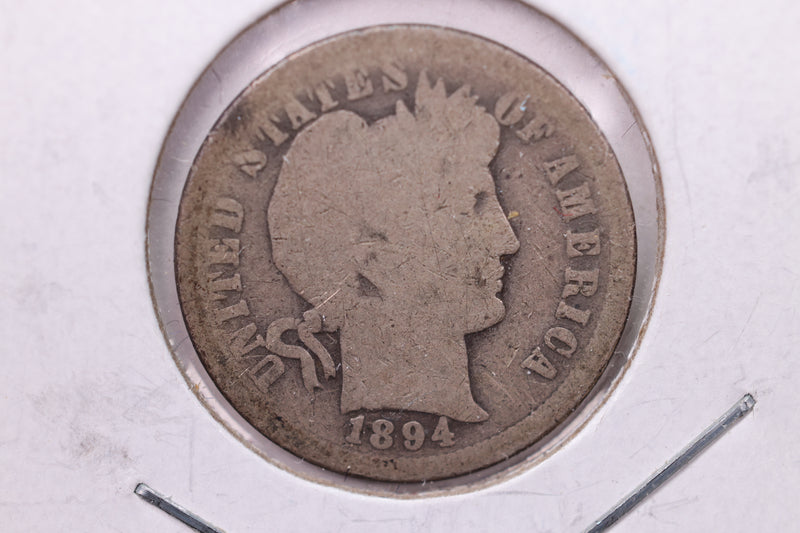1894-O Barber Silver Dime., A.G., Store Sale