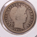 1895-S Barber Silver Dime., Good., Store Sale