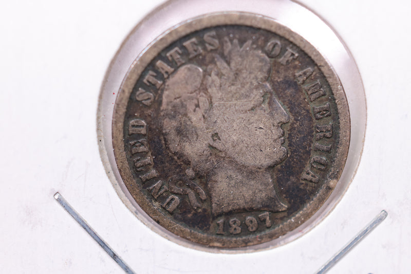1897 Barber Silver Dime., V.G., Store Sale