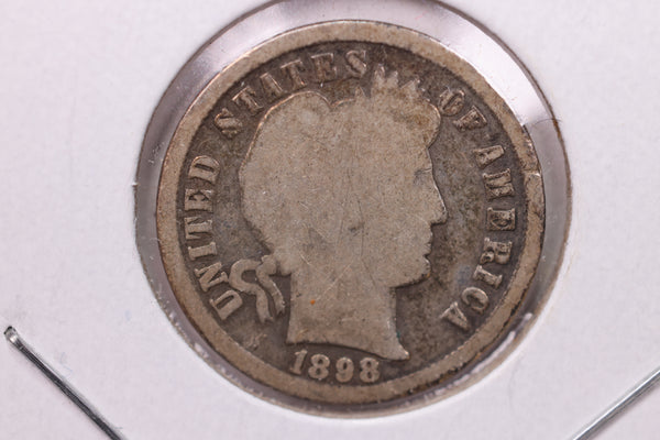 1898 Barber Silver Dime., Good., Store Sale #19302
