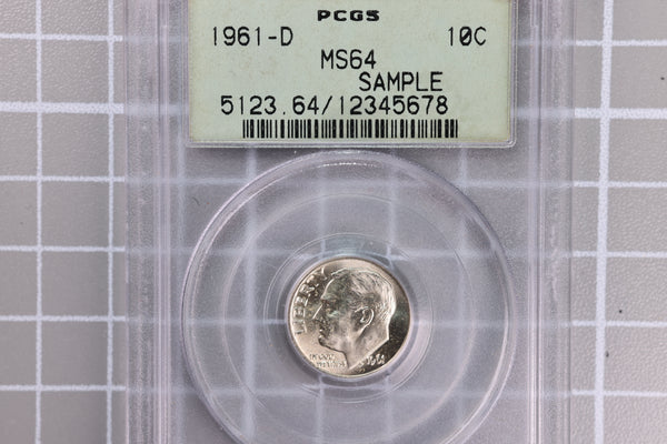 1961-D Roosevelt Silver Dime, PCGS MS64, "SAMPLE",  Store #23070503