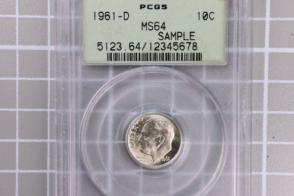 1961-D Roosevelt Silver Dime, PCGS MS64, "SAMPLE",  Store #23070503