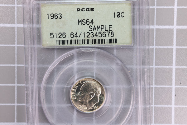 1963 Roosevelt Silver Dime, PCGS MS64, "SAMPLE",  Store #23070505
