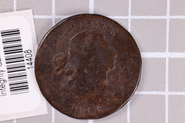 1806 Large Cent, Affordable Circulated Coin, Store Sale #14408