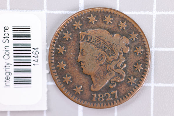 1827 Large Cent, Affordable Circulated Coin, Store Sale #14464