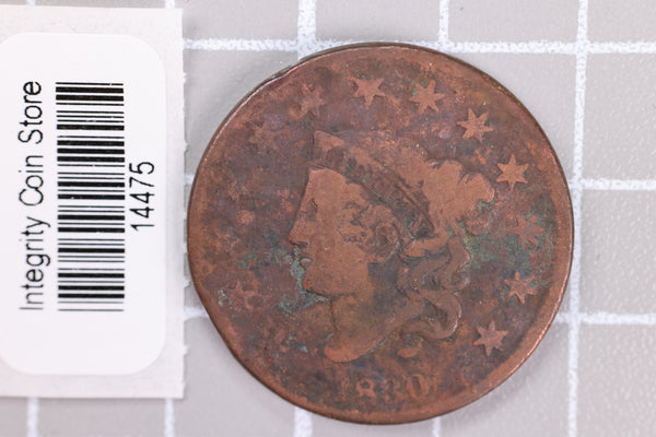 1830 Large Cent, Affordable Circulated Coin, Store Sale #14475