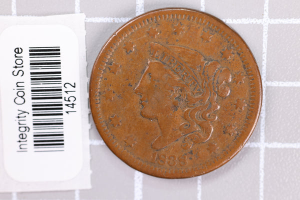 1838 Large Cent, Affordable Circulated Coin, Store Sale #14512