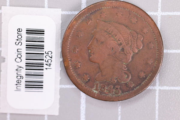 1845 Large Cent, Affordable Circulated Coin, Store Sale #14525