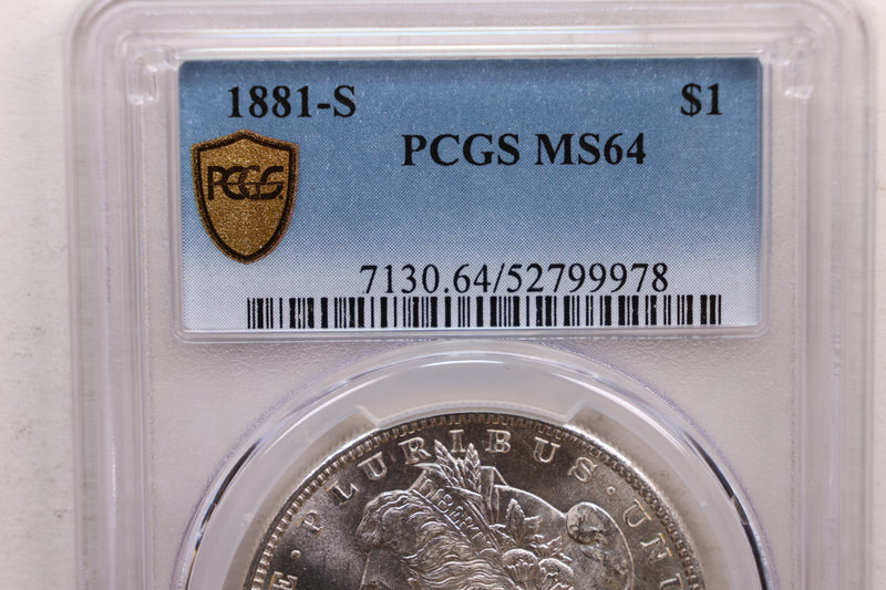 1881-S Morgan Silver Dollar., PCGS MS-64., Store SALE