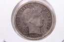 1910 Barber Silver Dime., V.G., Store Sale