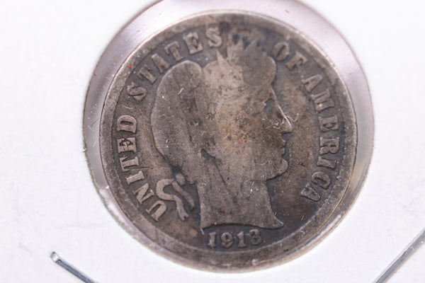 1913-S Barber Silver Dime., Good+., Store Sale #19631