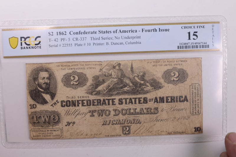 1862 $2., Confederate States., Obsolete., PCGS Currency., Fine-15., Store