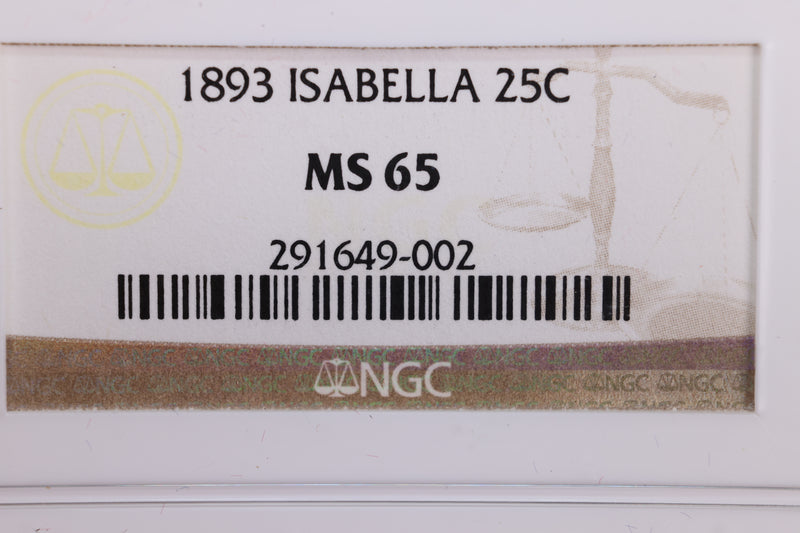 1893 Isabella Silver Quarter Commemorative., NGC MS-65., Store