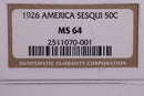1926 America SESQUI. Silver Commemorative., NGC MS-64., Store