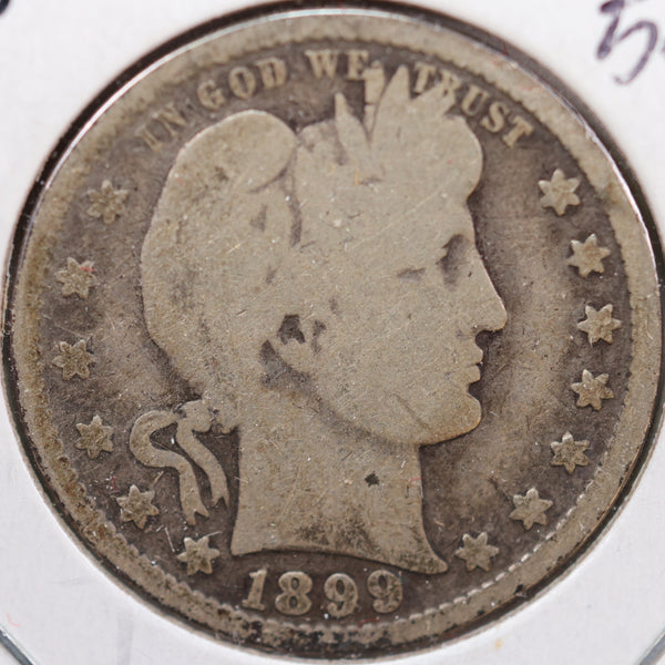 1899 Barber Quarter, Good Circulated Coin, Store #QR853