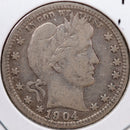1904 Barber Quarter, Fine Circulated Coin, Store