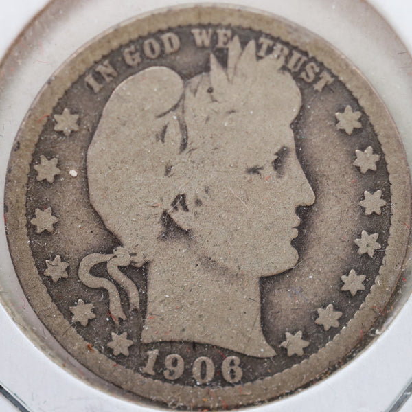 1906 Barber Quarter, Very Good Circulated Coin, Store #QR891