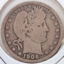 1906-D Barber Quarter, Very Good Circulated Coin, Store