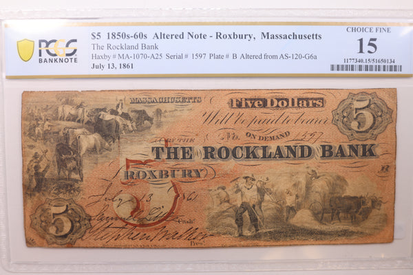 1861 $5 Roxbury, MA, Altered Obsolete Currency, PCGS Fine-15, Store #GMA011.