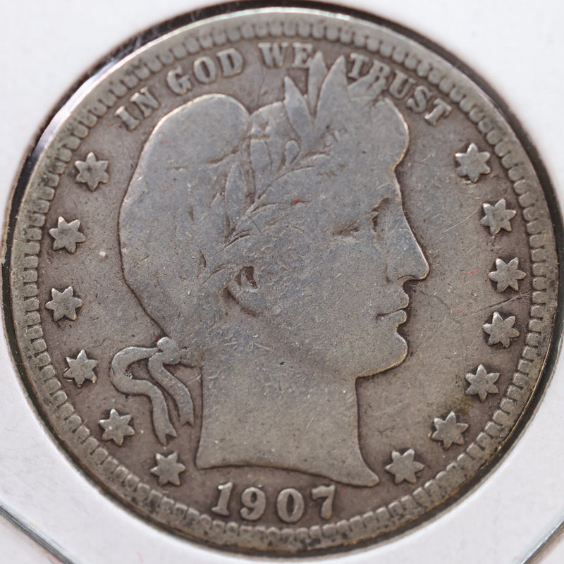 1907-S Barber Quarter, Very Good Circulated Coin, Store