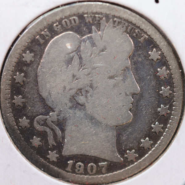 1907-S Barber Quarter, Good+ Circulated Coin, Store #QR903