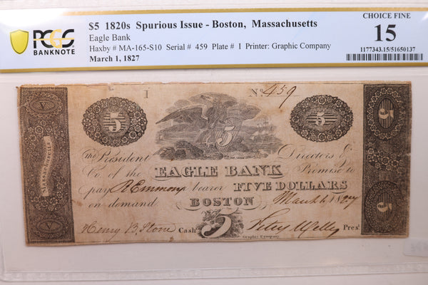 1827 $5, Boston, Massachusetts. Spurious Currency, PCGS Fine-15, Store #GMA014.