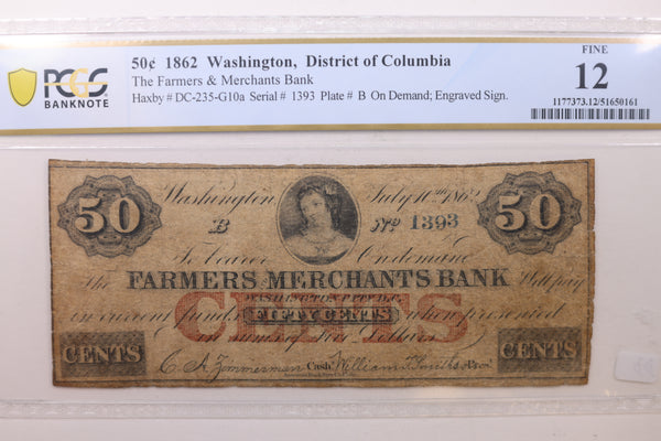 1862 50 Cent, Farmers/Merchants Bank, Wash D.C., Obsolete, PCGS F-12, STORE #GDC026.