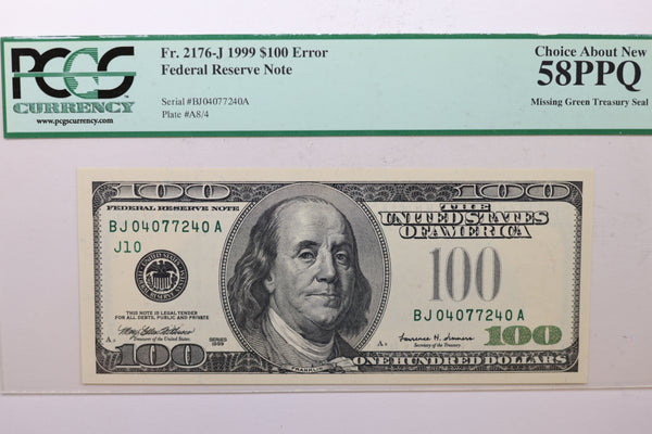 1999 $100, Federal Reserve Note, Error-Missing Green Seal, PCGS AU-58, PPQ, Store#GFRB089