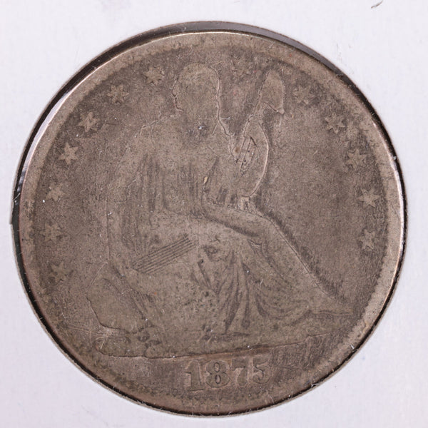 1875 Seated Liberty Silver Half Dollar., Very Good Circulated Coin., Store #HR116