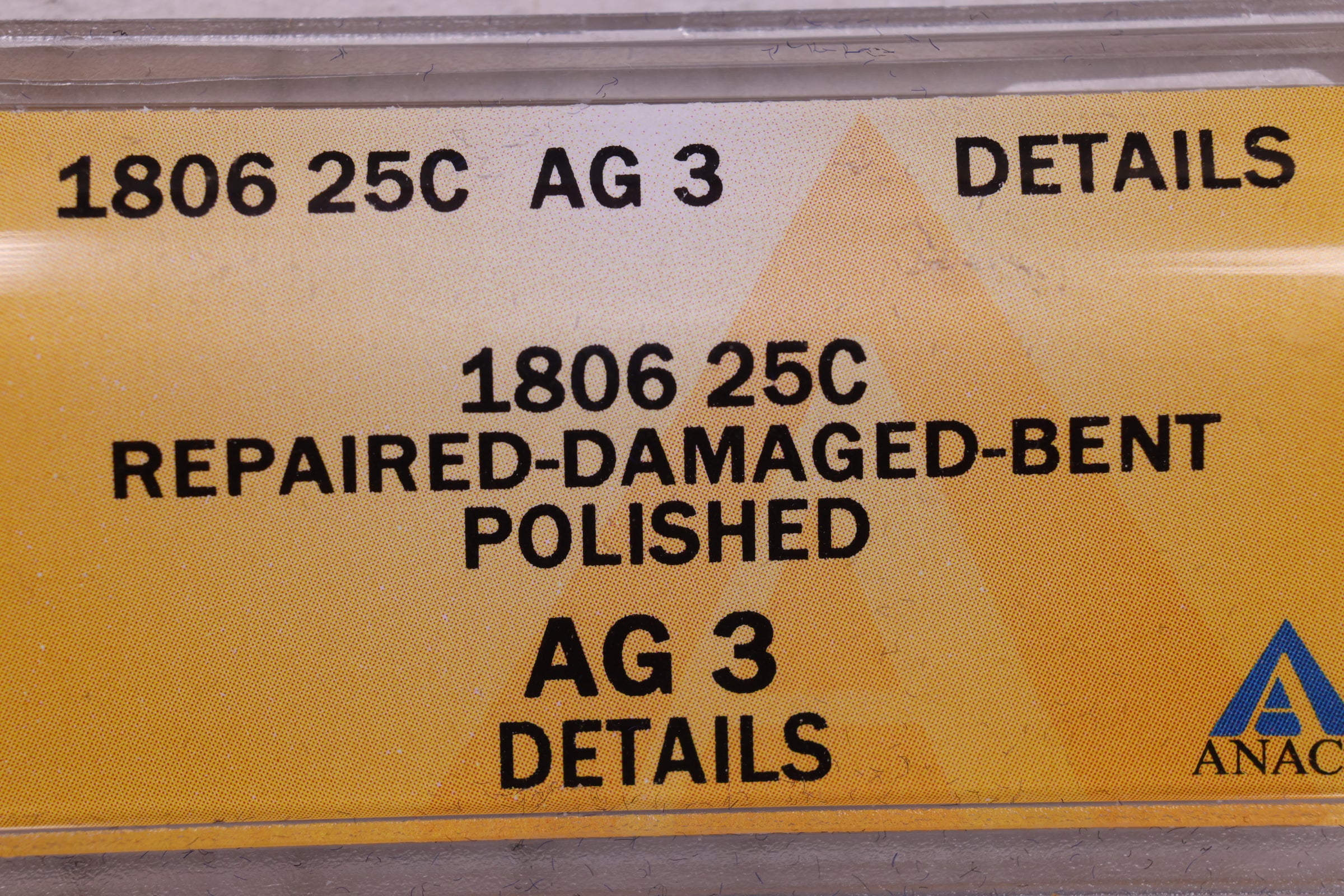 1806 Bust Quarter., ANACS AG Details., Store #571