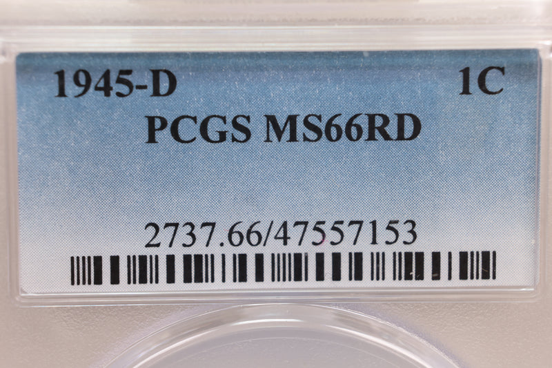 1945-D Lincoln Wheat Cent, PCGS Certified MS-66, Red., Store