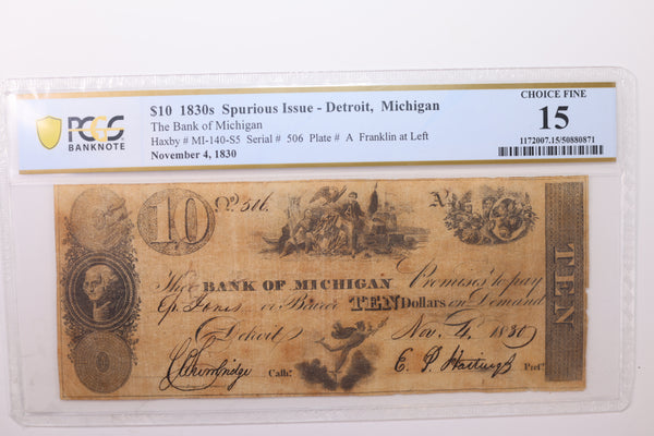1830 $10., Detroit, MI., Obsolete Currency., Spurious Issue., PCGS F-15., STORE #GMI050