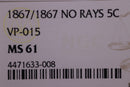 1867 Shield Nickel., 1867 over 1867, VP-015., NGC MS-61., Store