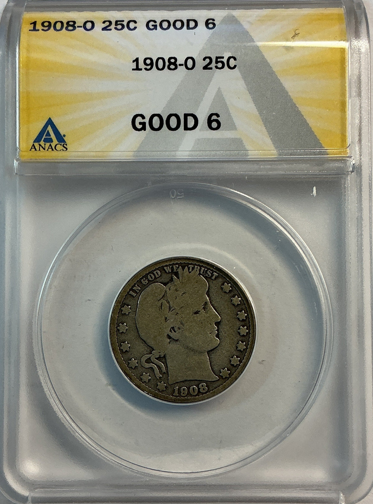 1908-O Barber Quarter, ANACS Good 6. Store #QR1489