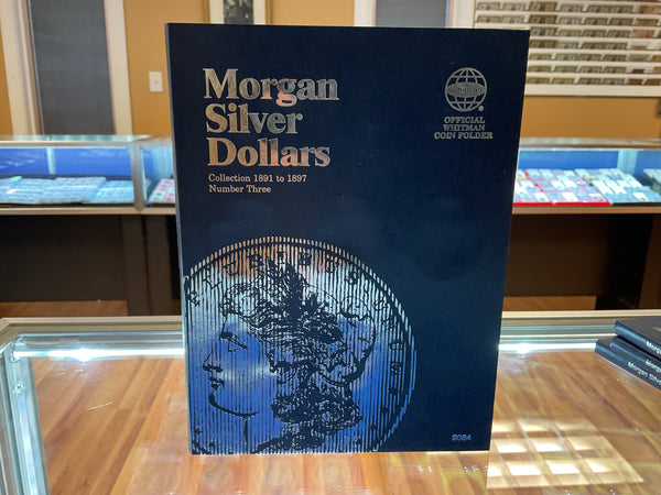 Morgan Silver Dollars, Whitman Coin Folder, Number Three, Collection 1891-1897