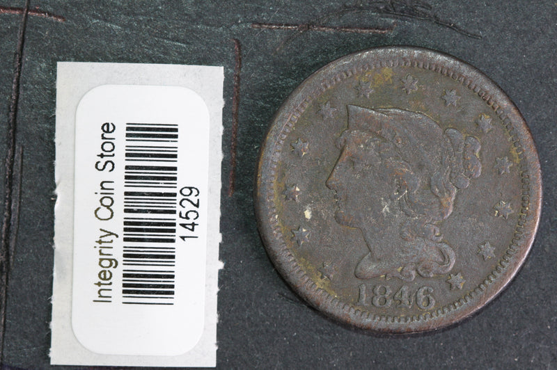 1846  Large Cent, Affordable Circulated Coin, Store Sale