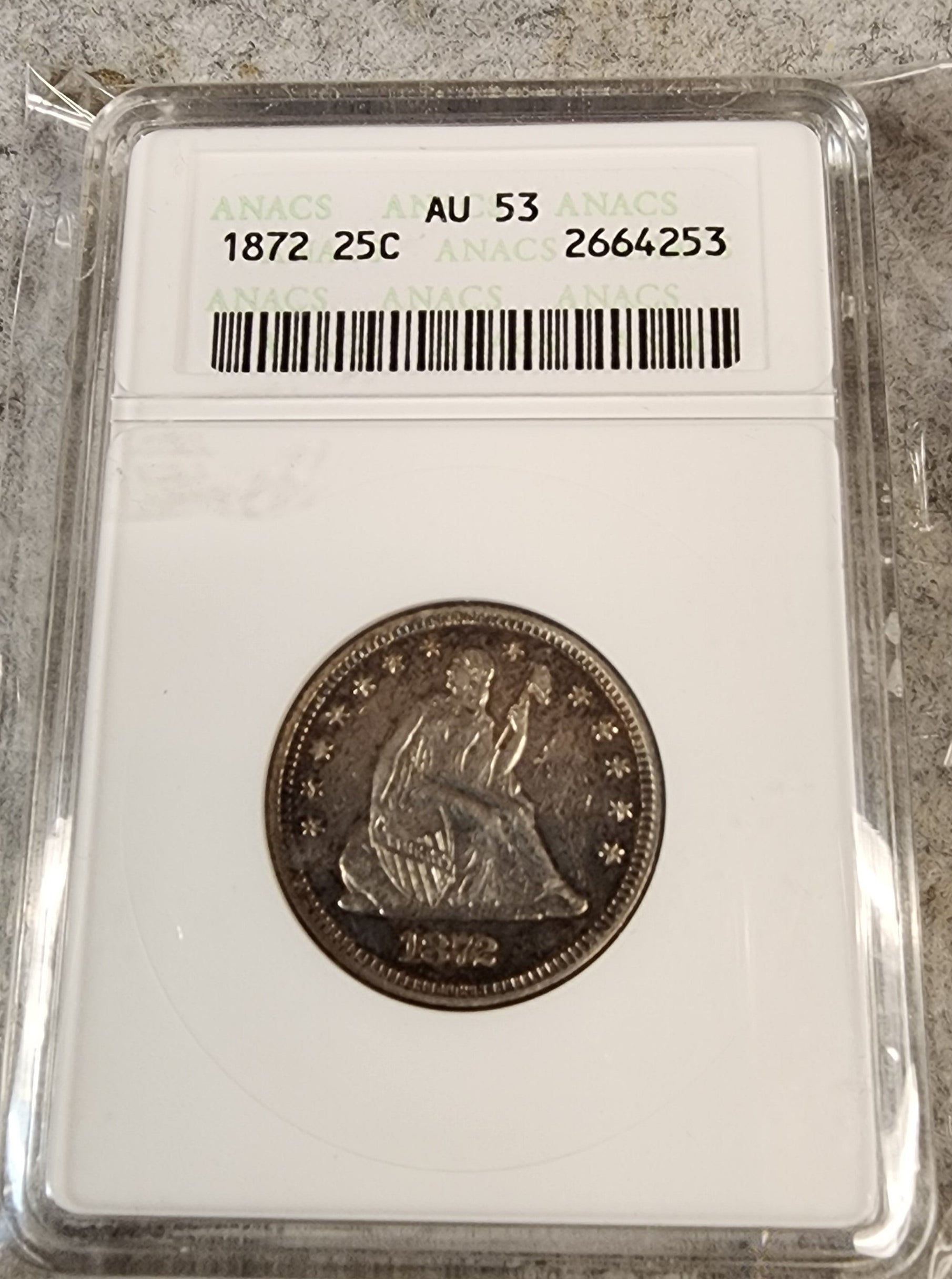 1872 Seated Liberty Silver Quarter., ANACS Soap Box, AU-53, Store SALE #QR1441.